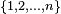 \scriptstyle\{1,2,\dots,n\}