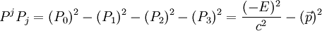 \  P^jP_j = (P_0)^2-(P_1)^2-(P_2)^2-(P_3)^2 = \frac{(-E)^2}{c^2} - (\vec{p})^2
