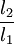  \frac{l_2}{l_1}