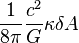 \frac{1}{8 \pi} \frac{c^2}{G} \kappa \delta A