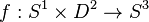 f : S^1 \times D^2 \to S^3