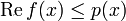 \mathrm{Re}\,f(x)\leq p(x)