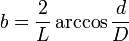 b=\frac{2}{L}\arccos \frac{d}{D}