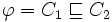 \varphi = C_1 \sqsubseteq C_2