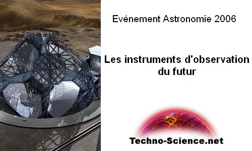 Evènement Astronomie 2006: Les instruments d’observation du futur