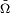 \scriptstyle\ \tilde{\Omega}\