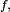 \scriptstyle\ f,\