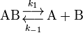 \mathrm{AB} \overset{k_1}\underset{k_{-1}}{\begin{smallmatrix}\displaystyle\longrightarrow \ \displaystyle\longleftarrow \end{smallmatrix}} \mathrm{A} + \mathrm{B}