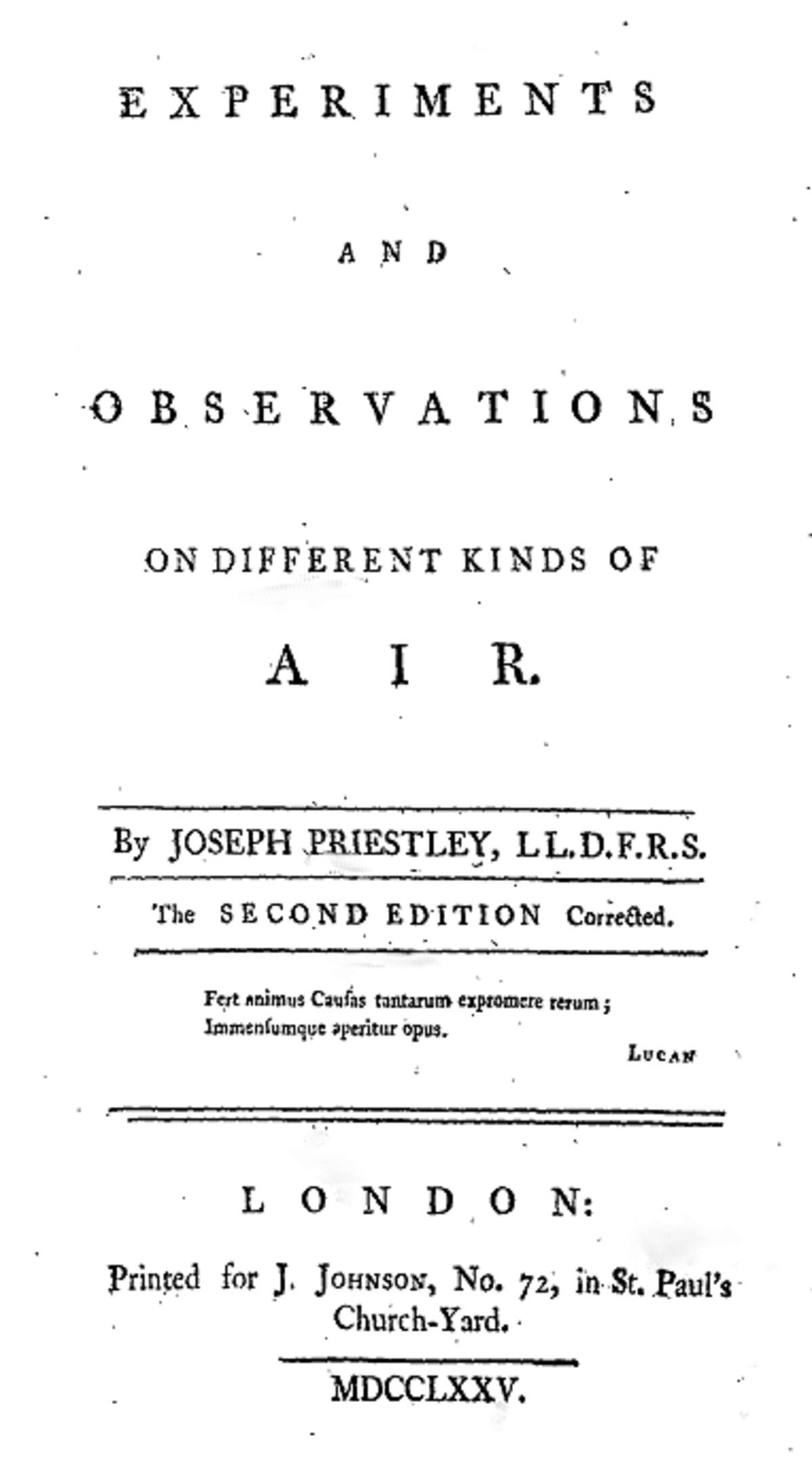 Experiments and Observations on Different Kinds of Air