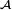 \scriptstyle\ \mathcal{A}\