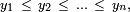 \scriptstyle\ y_1\ \le\ y_2\ \le\ \dots\ \le\ y_n,\