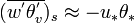 (\overline{w^'\theta^'v})s\approx-u*\theta*