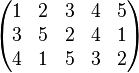 \begin{pmatrix}1 & 2 & 3 & 4 & 5\3&5&2&4&1\ 4&1&5&3&2\end{pmatrix}