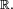 \ \scriptstyle\mathbb{R}.\
