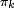 \scriptstyle\ \pi_k\