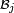 \scriptstyle\ \mathcal{B}_{j}\