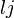 \ lj\