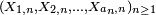 \scriptstyle\ (X_{1,n}, X_{2,n},\dots, X_{a_n,n})_{n\ge 1}\