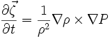 \, \frac {\part \vec \zeta}{\part t} = \frac{1}{\rho^2} \nabla \rho \times \nabla P