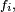 \scriptstyle\ f_i,\