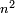 \scriptstyle\ n^2\