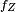 \scriptstyle\ f_Z\