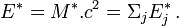 E^* = M^.c^2 = \Sigma_jE_j^\,.