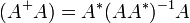 (A^+A) = A^* (A A^*)^{-1} A\