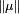 \scriptstyle\ \Vert\mu\Vert\