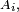 \scriptstyle\ A_i,\