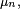 \scriptstyle\ \mu_n,\