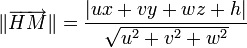|\overrightarrow{HM}| = \frac{|ux+vy+wz+h|}\sqrt{u^2 + v^2+w^2}