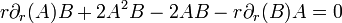 r \part_r(A)B + 2 A^2 B - 2AB - r \part_r(B) A=0\,