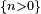\scriptstyle\ \{n > 0\}\