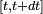 \scriptstyle\ [t,t+dt]\