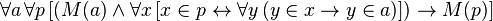 \forall a \, \forall p \, [(M(a) \and \forall x \, [x \in p \leftrightarrow \forall y \, (y \in x \rightarrow y \in a)]) \rightarrow M(p)]