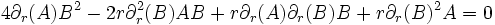 4 \part_r(A) B^2 - 2 r \part_r^2(B) AB + r \part_r(A) \part_r(B)B + r \part_r(B) ^2 A=0
