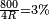 \scriptstyle {\frac {800} {4R} = 3% }