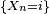 \scriptstyle\ \{X_n=i\}\