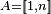 \scriptstyle\ A=[\![1,n]\!]\