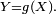 \scriptstyle\ Y=g(X).\