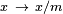 \scriptstyle\ x\ \rightarrow\ x/m\