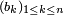 \scriptstyle\ (b_k)_{1\le k\le n}\