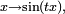 \scriptstyle\ x\rightarrow\sin(tx),\