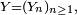 \scriptstyle\ Y=(Y_n)_{n\ge 1}, \