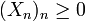 (X_n)_n\ge 0\