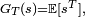 \scriptstyle\ G_T(s)=\mathbb{E}[s^T],\