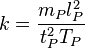 k = \frac{m_P l^2_P}{t^2_P T_P} \