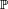 \scriptstyle\ \mathbb{P}\