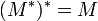 (M^)^=M\,